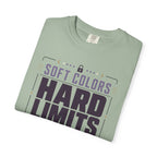 Soft Colors Hard Limits - T-Shirt