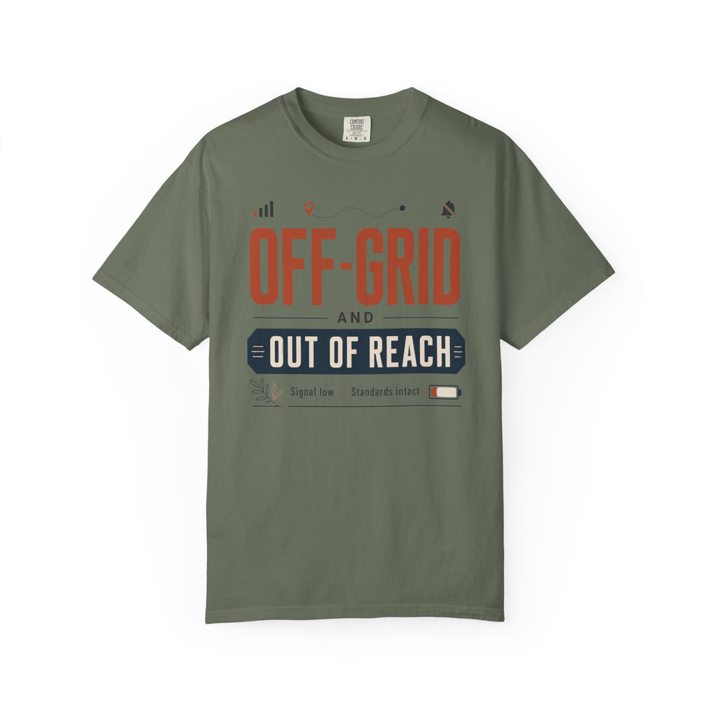 Off Grid And Out Of Reach - T-Shirt