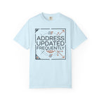 Address Updated Frequently - T-Shirt
