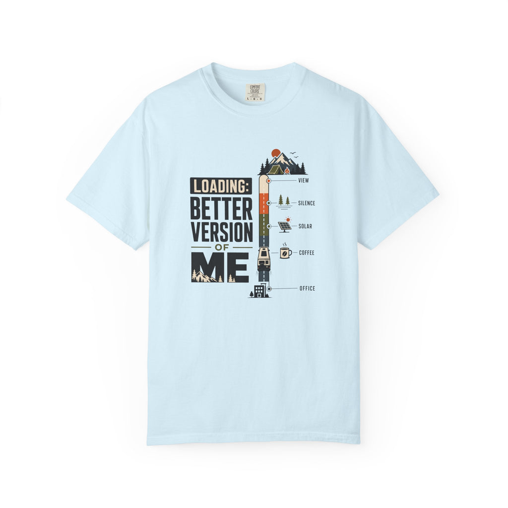 Loading Better Version Of Me - T-Shirt