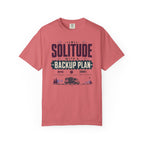 Solitude With A Backup Plan - T-Shirt