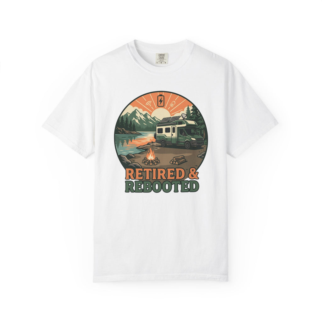 Retired and Rebooted - T-Shirt