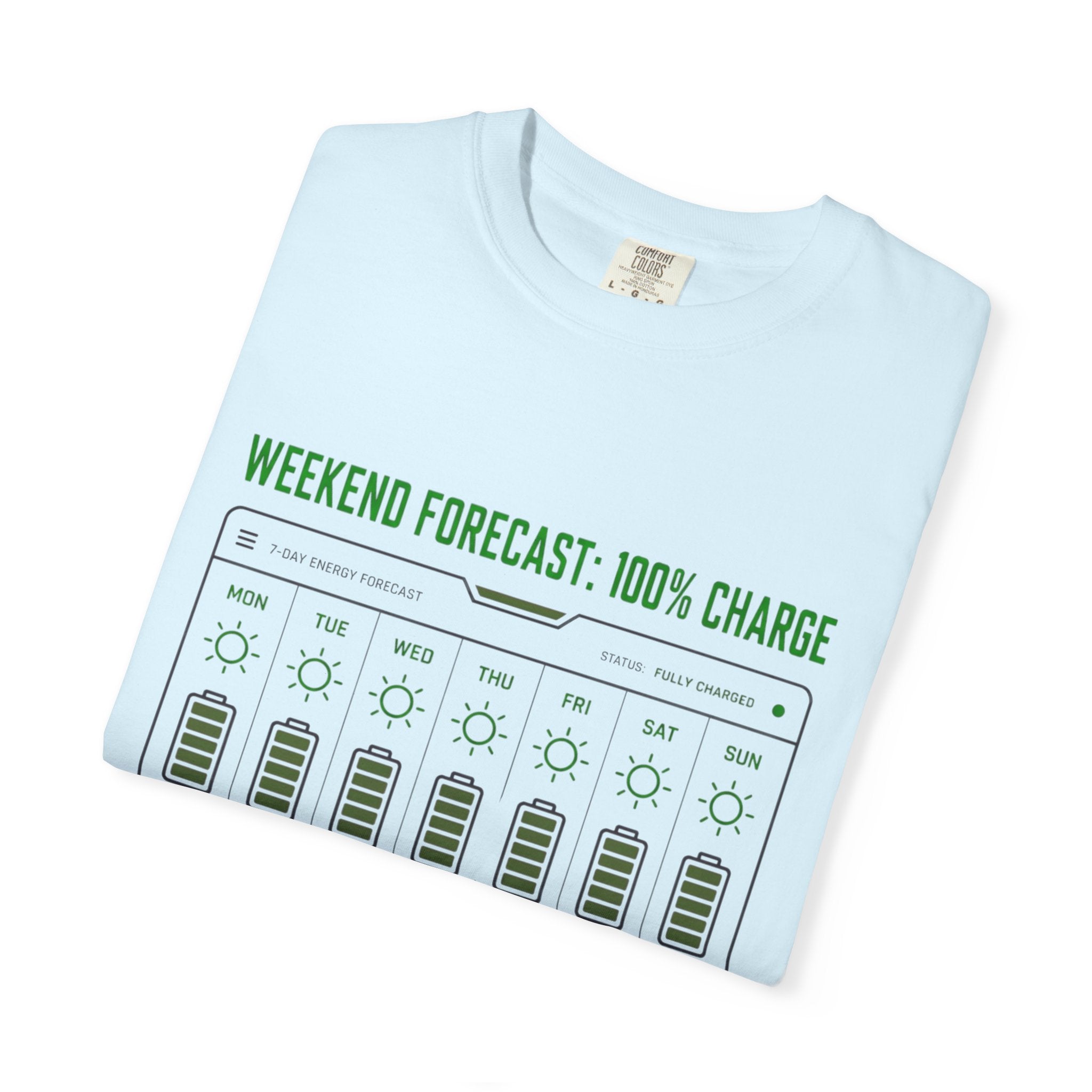 Weekend Forecast 100 Percent Charge - T-Shirt