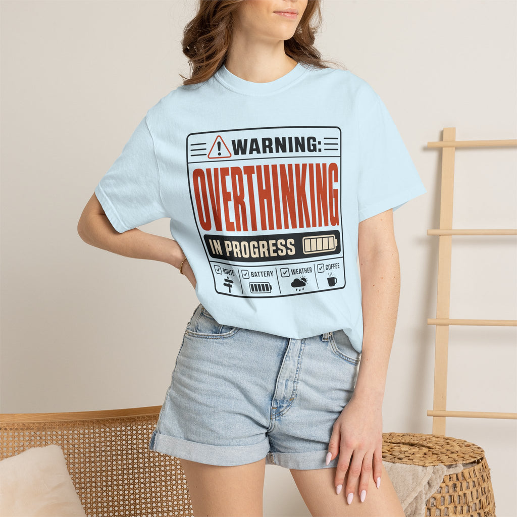 Warning Overthinking In Progress - T-Shirt