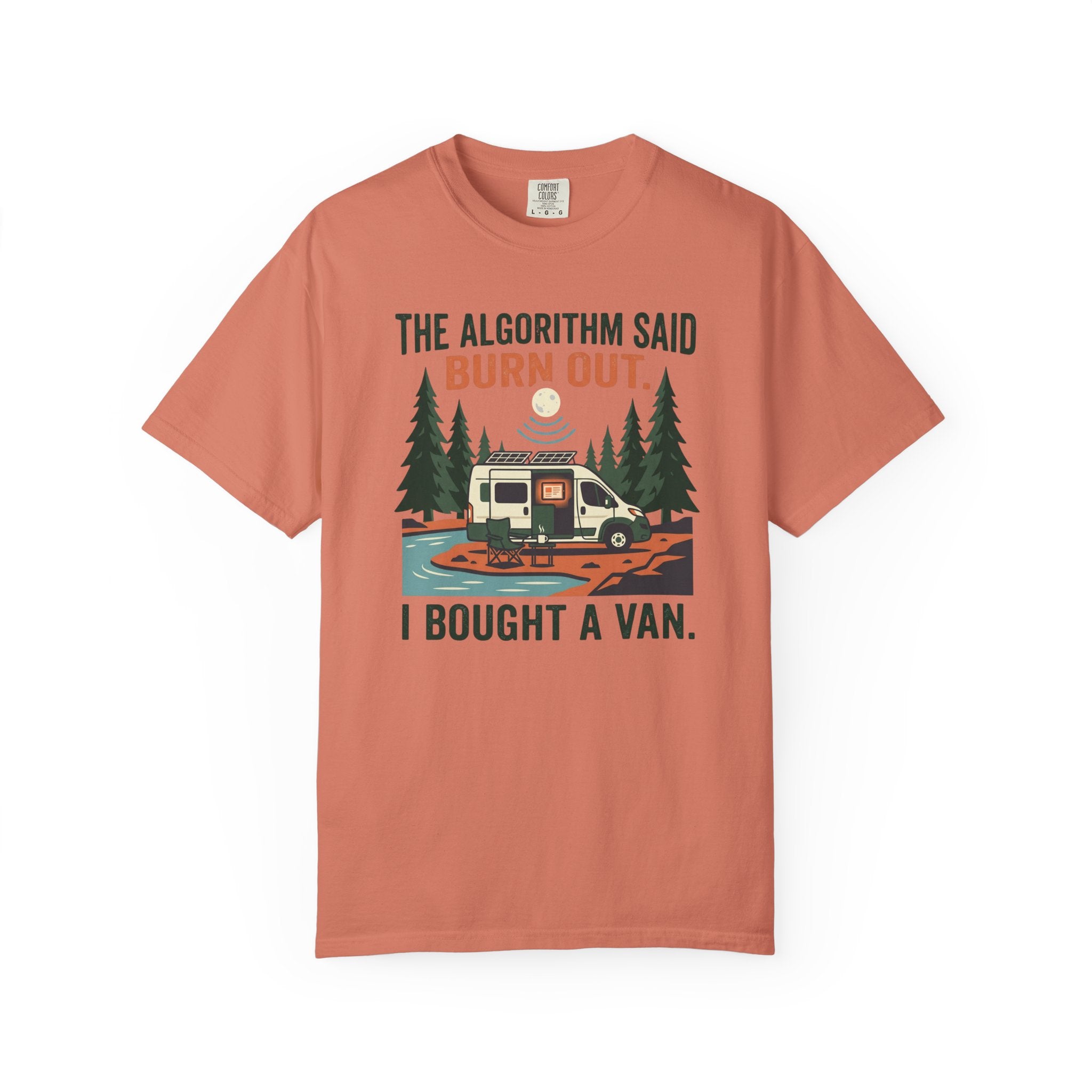 The Algorithm Said Burn Out - T-Shirt