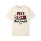 No Rescue Required - T-Shirt