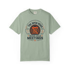 The Open Road Never Calls Meetings - T-Shirt