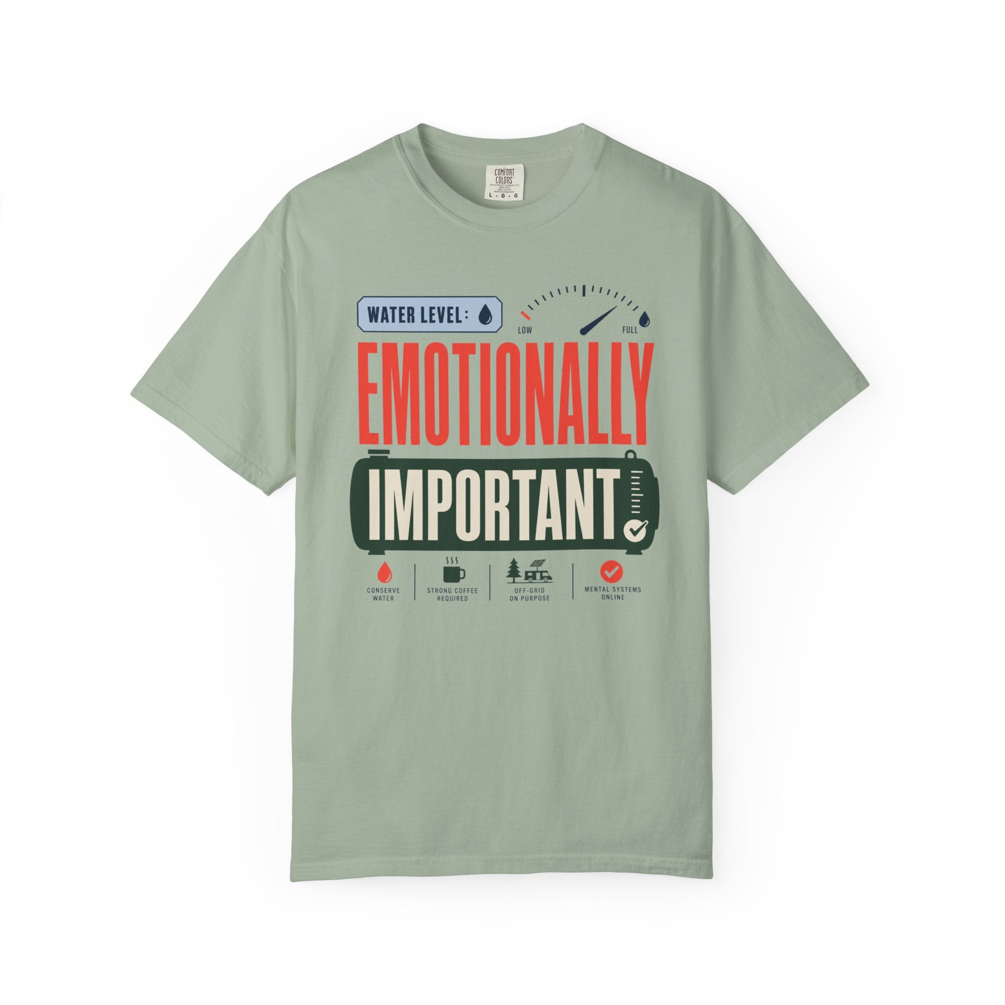 Water Level Emotionally Important - T-Shirt