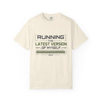 Running The Latest Version Of MySelf - T-Shirt