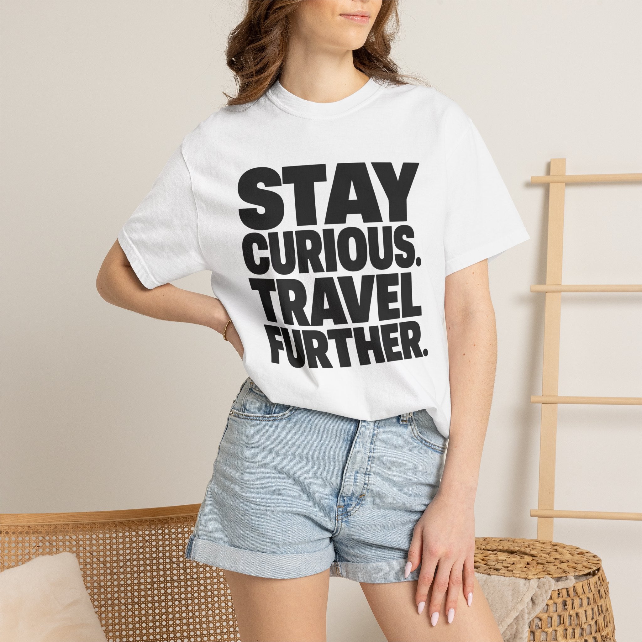 Stay Curious Travel Further - T-Shirt
