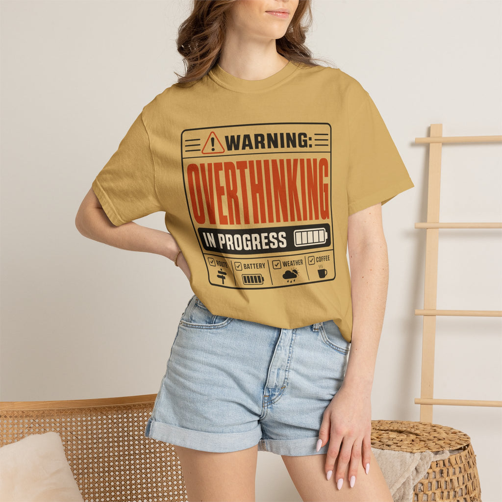 Warning Overthinking In Progress - T-Shirt