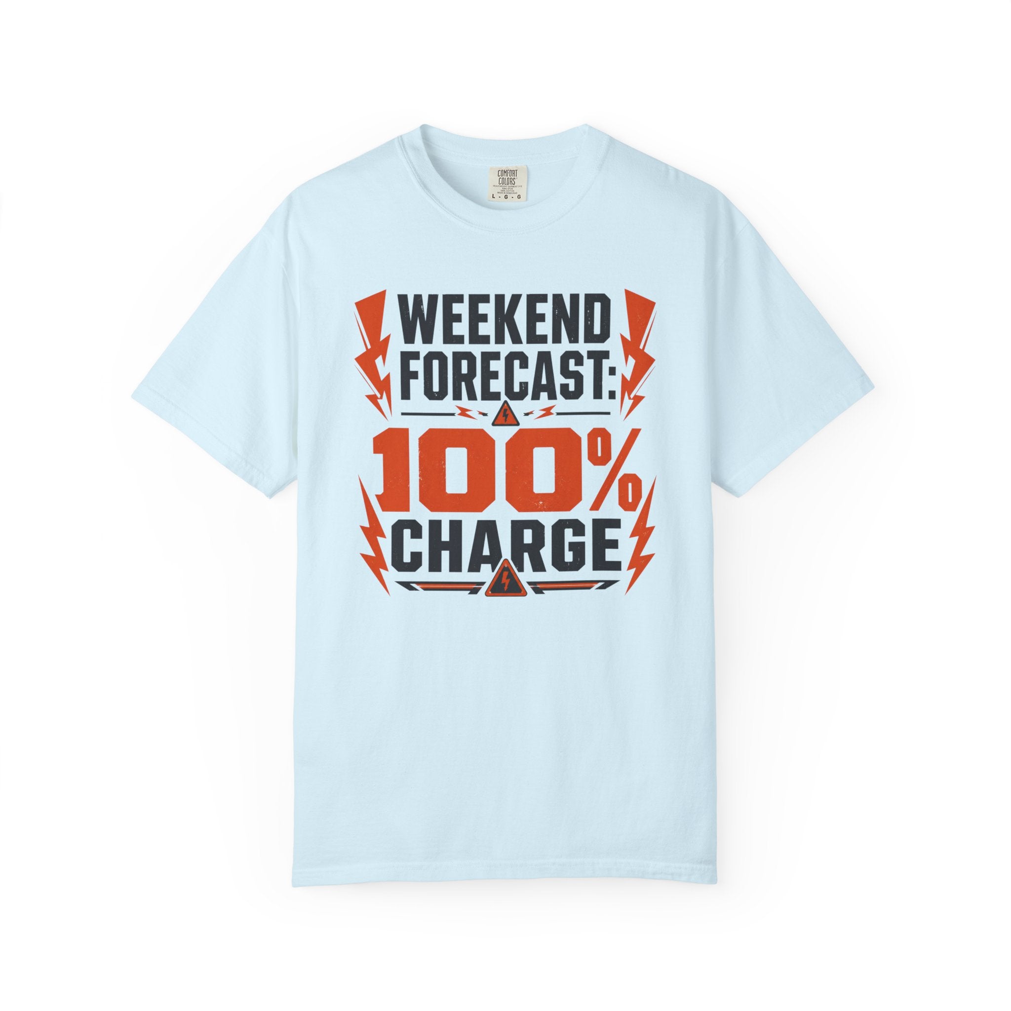 Weekend Forecast 100 Percent Charge - T-Shirt