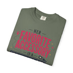 Her Favorite Accessory Is A Good Pull Off - T-Shirt