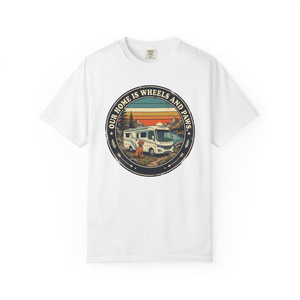 Our Home Is Wheels And Paws - T-Shirt