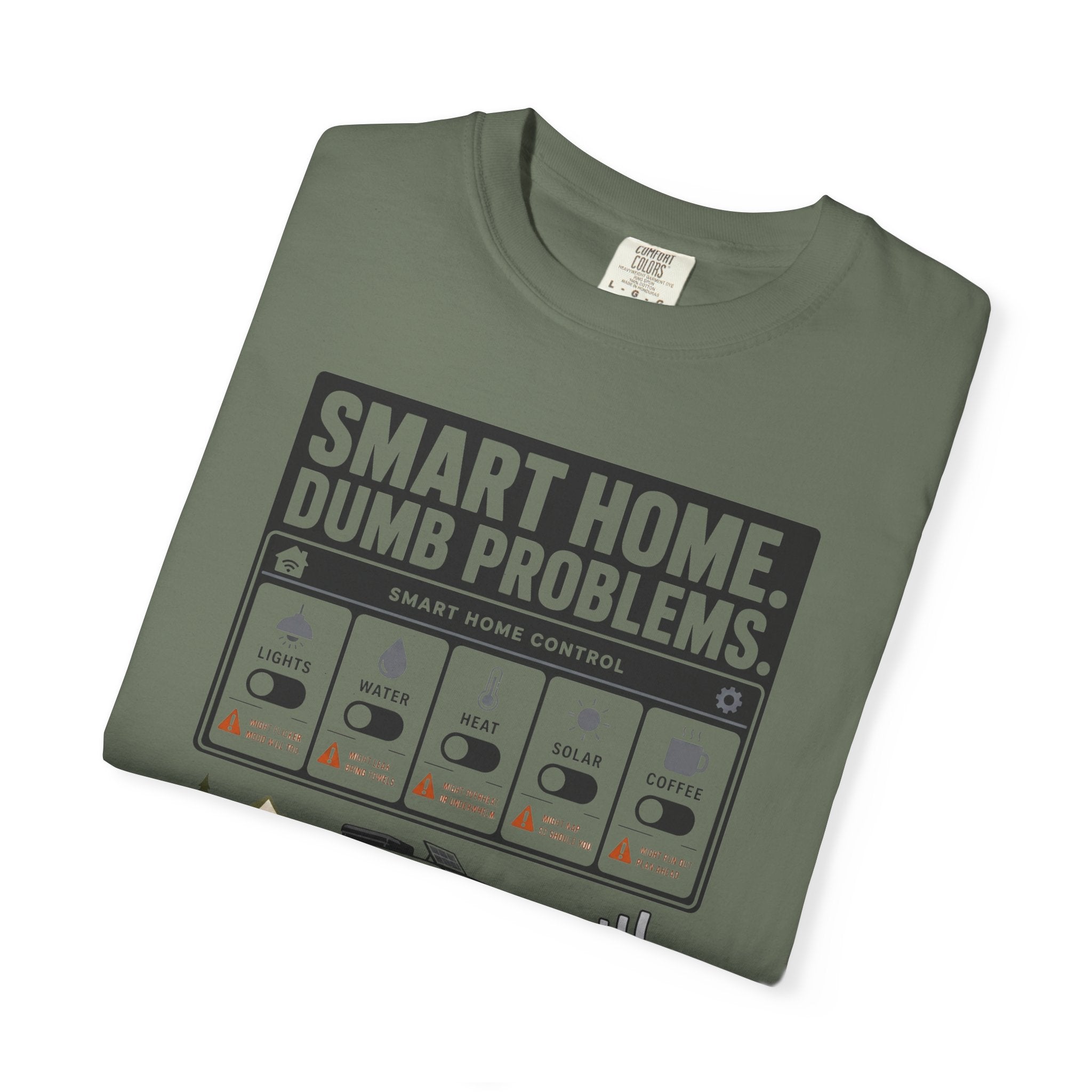 Smart Home Dumb Problems - T-Shirt