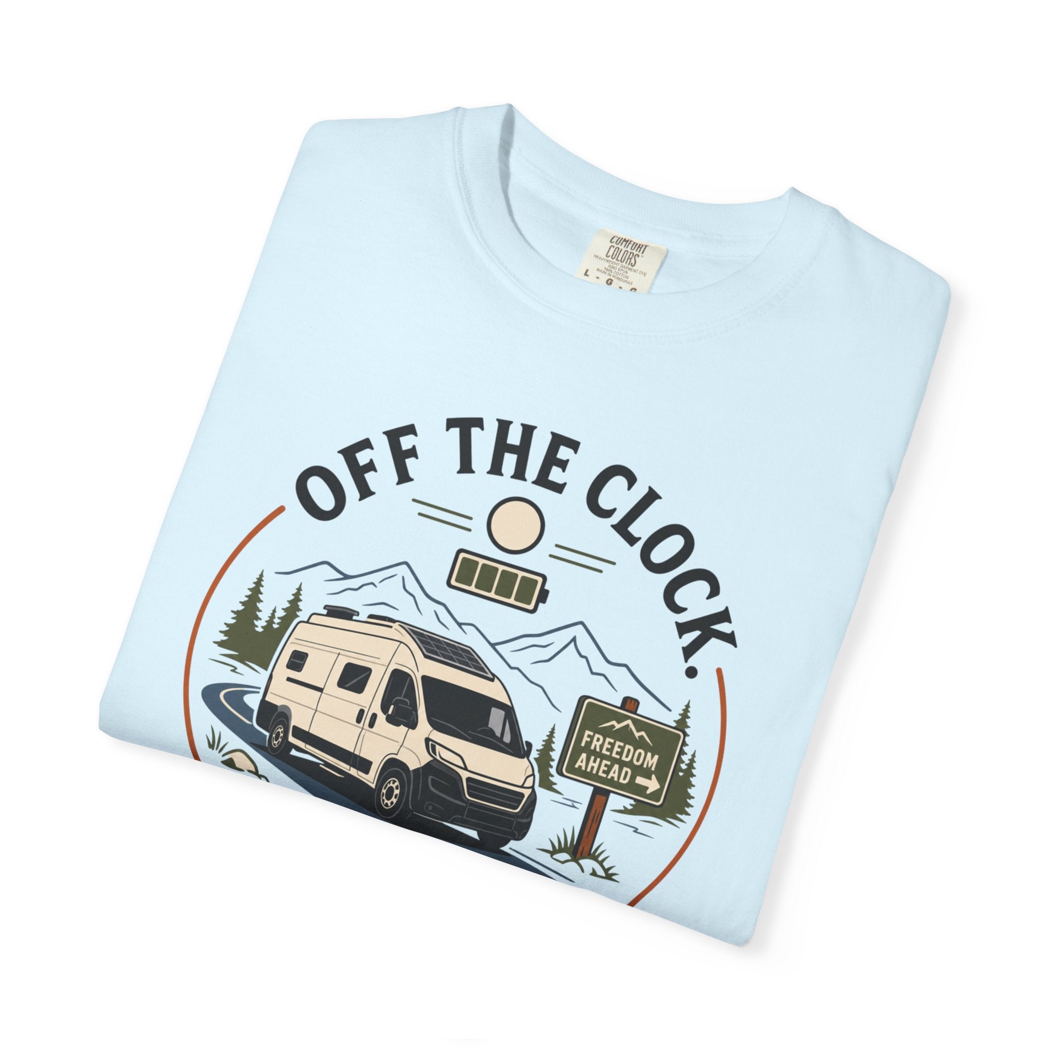 Off The Clock On The Road - T-Shirt