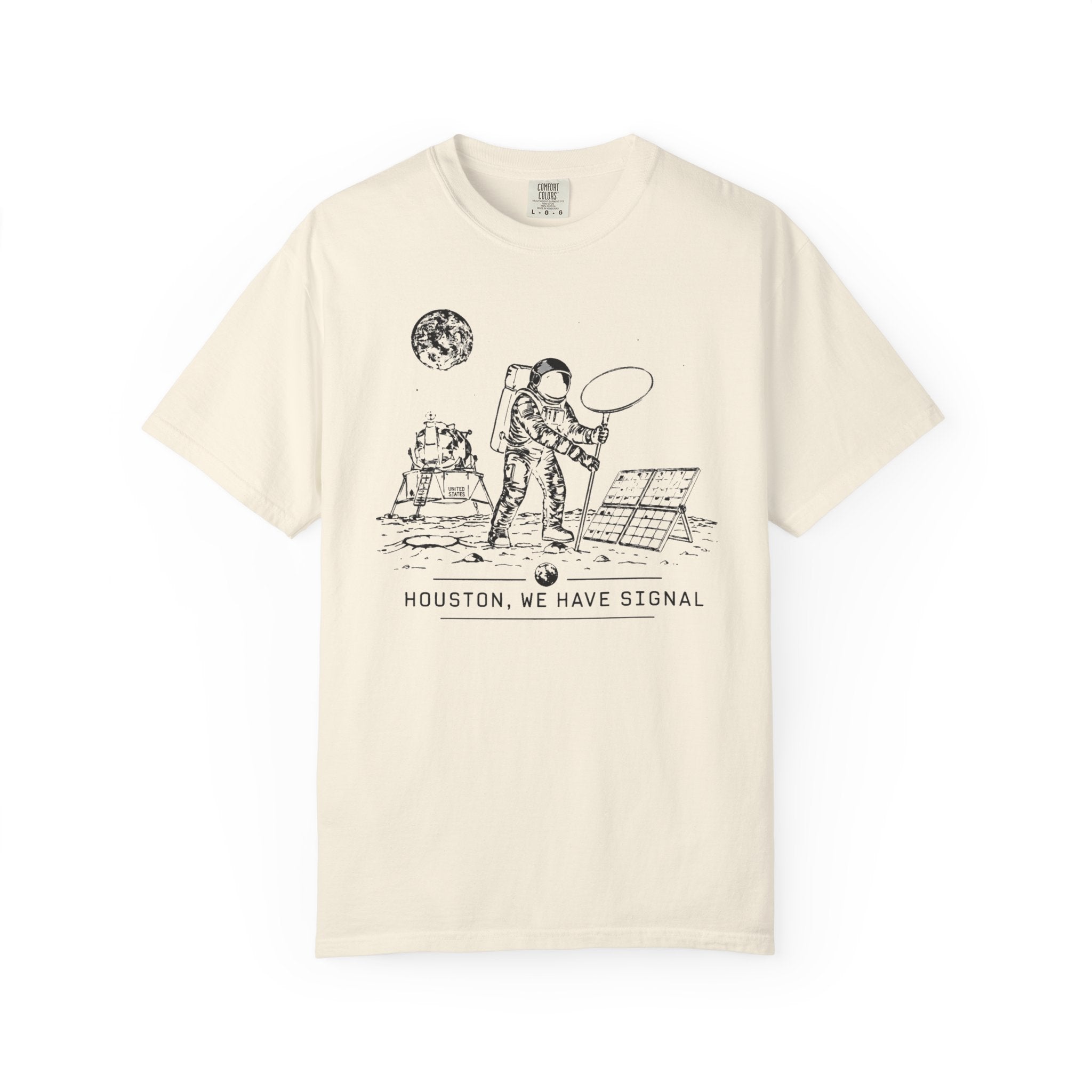 Houston We Have Signal - T-Shirt