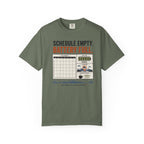 Schedule Empty Battery Full - T-Shirt