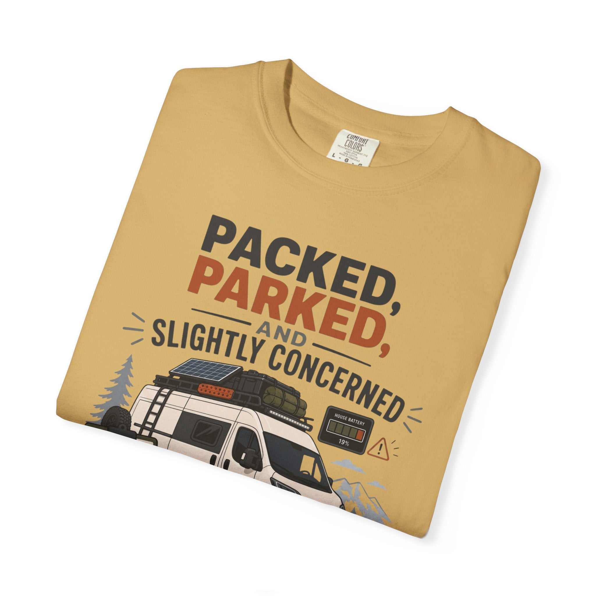 Packed Parked And Slightly Concerned - T-Shirt
