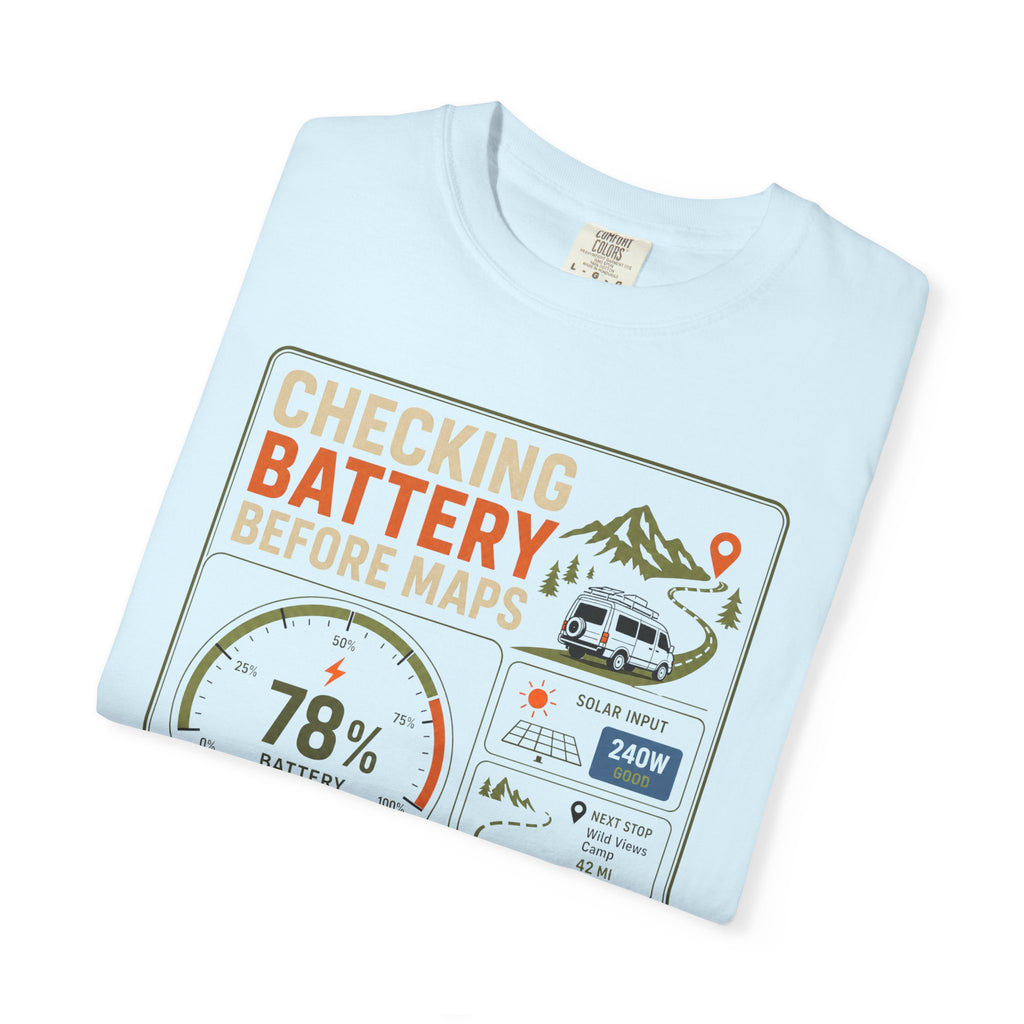 Checking Battery Before Maps - T-Shirt