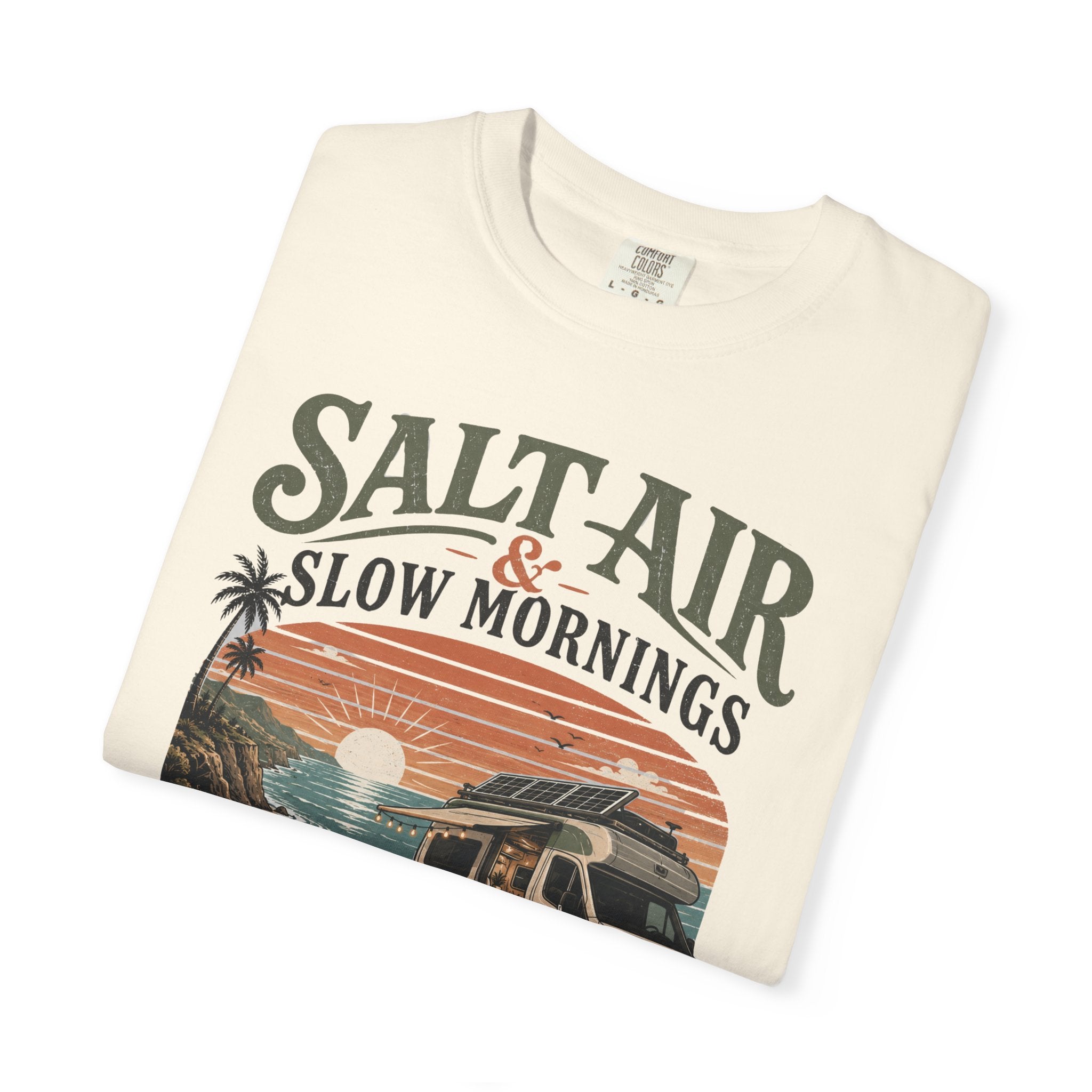Salt Air and Slow Mornings - T-Shirt