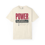 Power Without Performance - T-Shirt