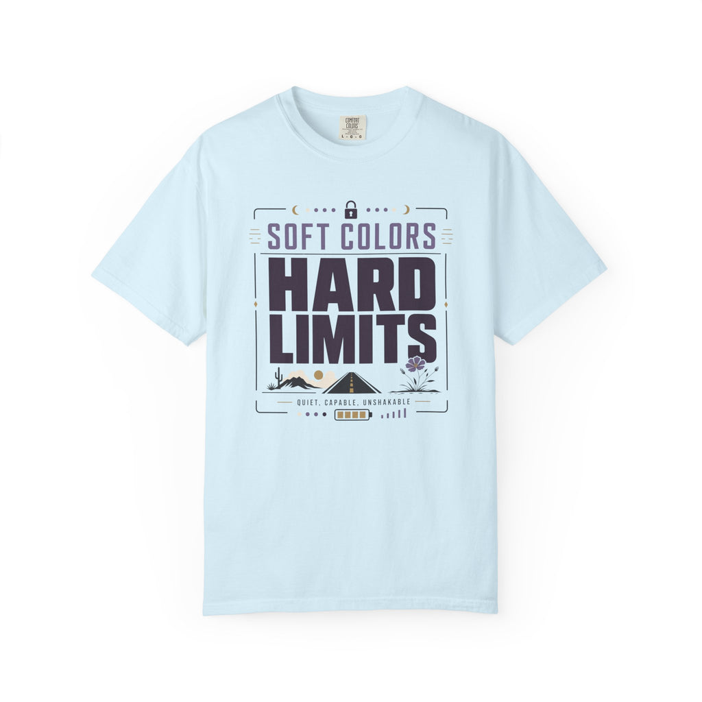 Soft Colors Hard Limits - T-Shirt