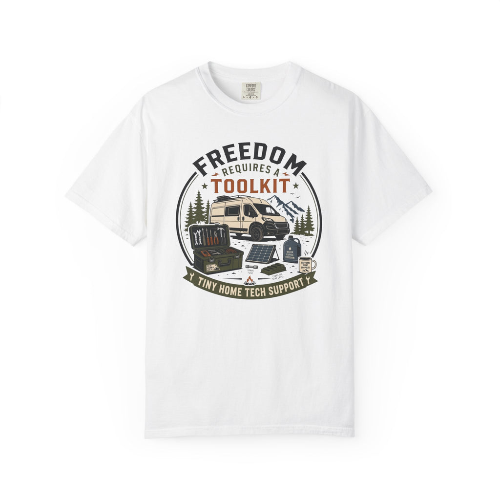 Freedom Requires A Toolkit - T-Shirt