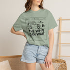 The Wifi Can Wait - T-Shirt
