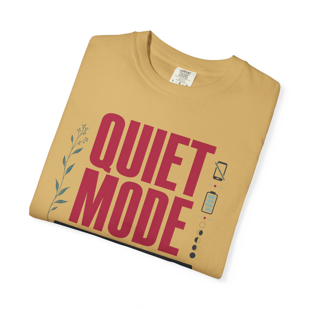 Quiet Mode Loyal Company - T-Shirt