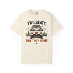 Two Seats One Tiny Home - T-Shirt