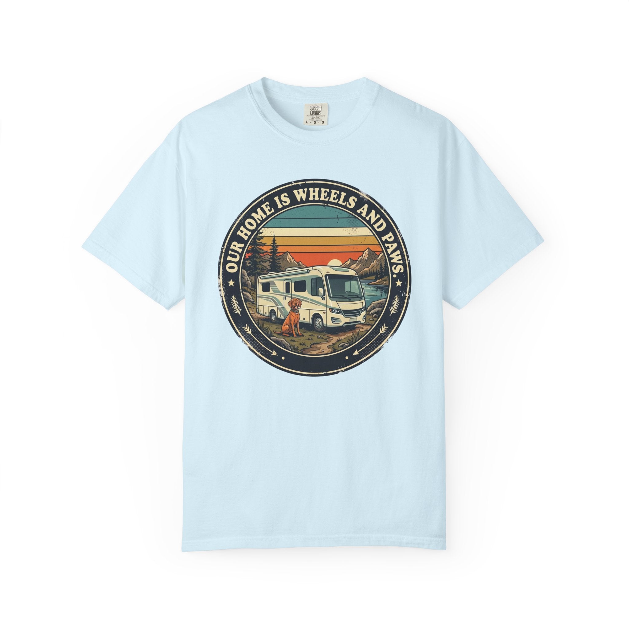 Our Home Is Wheels And Paws - T-Shirt