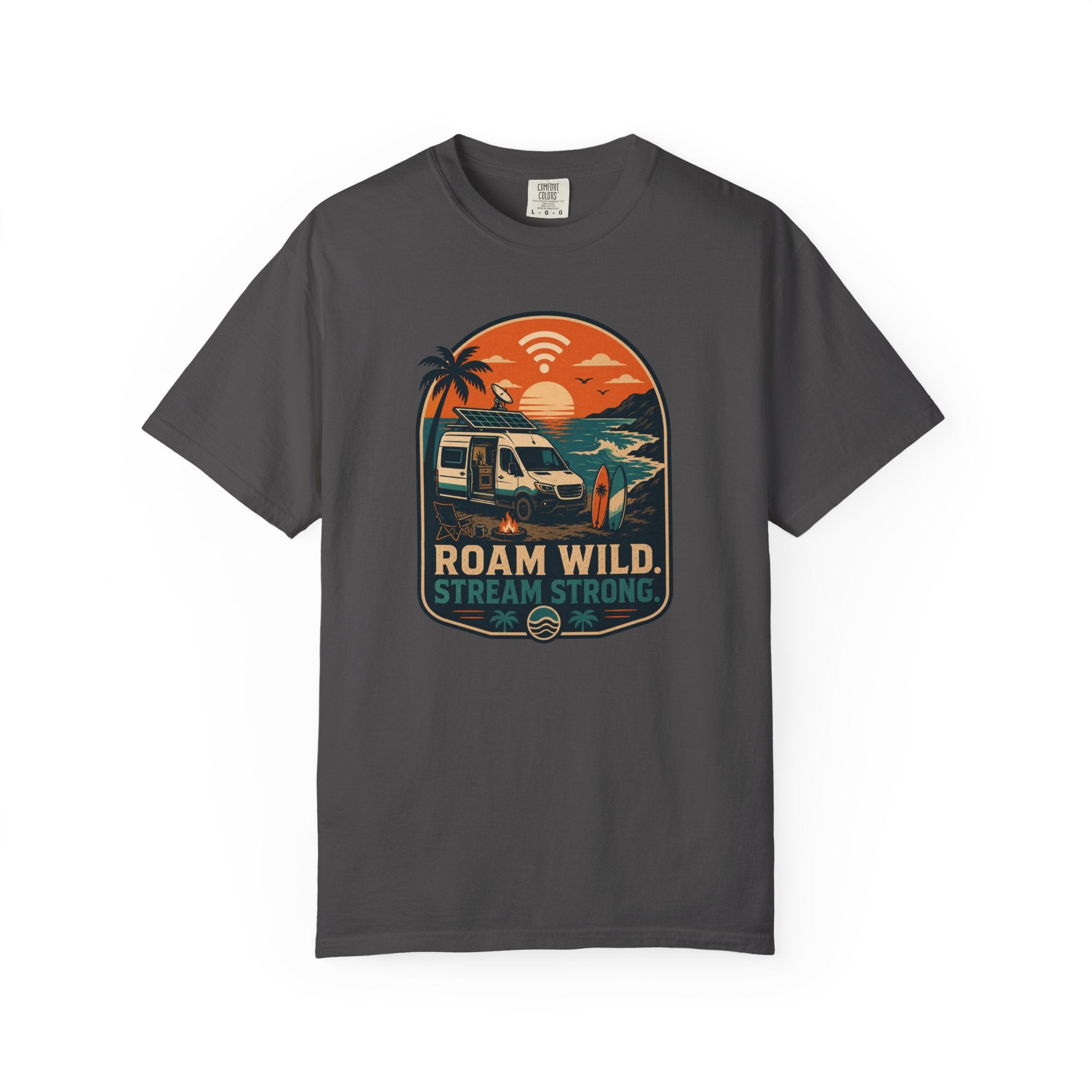 Roam Wild Stream Strong - T-Shirt