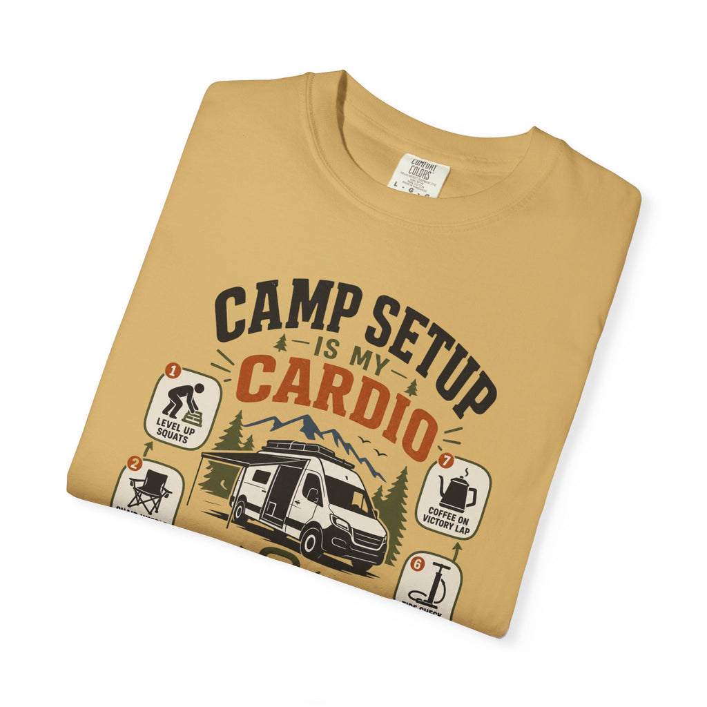 Camp Setup Is My Cardio - T-Shirt