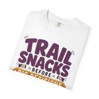 Trail Snacks Before Big Decisions - T-Shirt