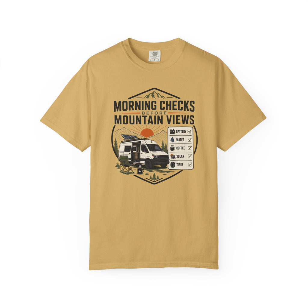 Morning Checks Before Mountain Views - T-Shirt