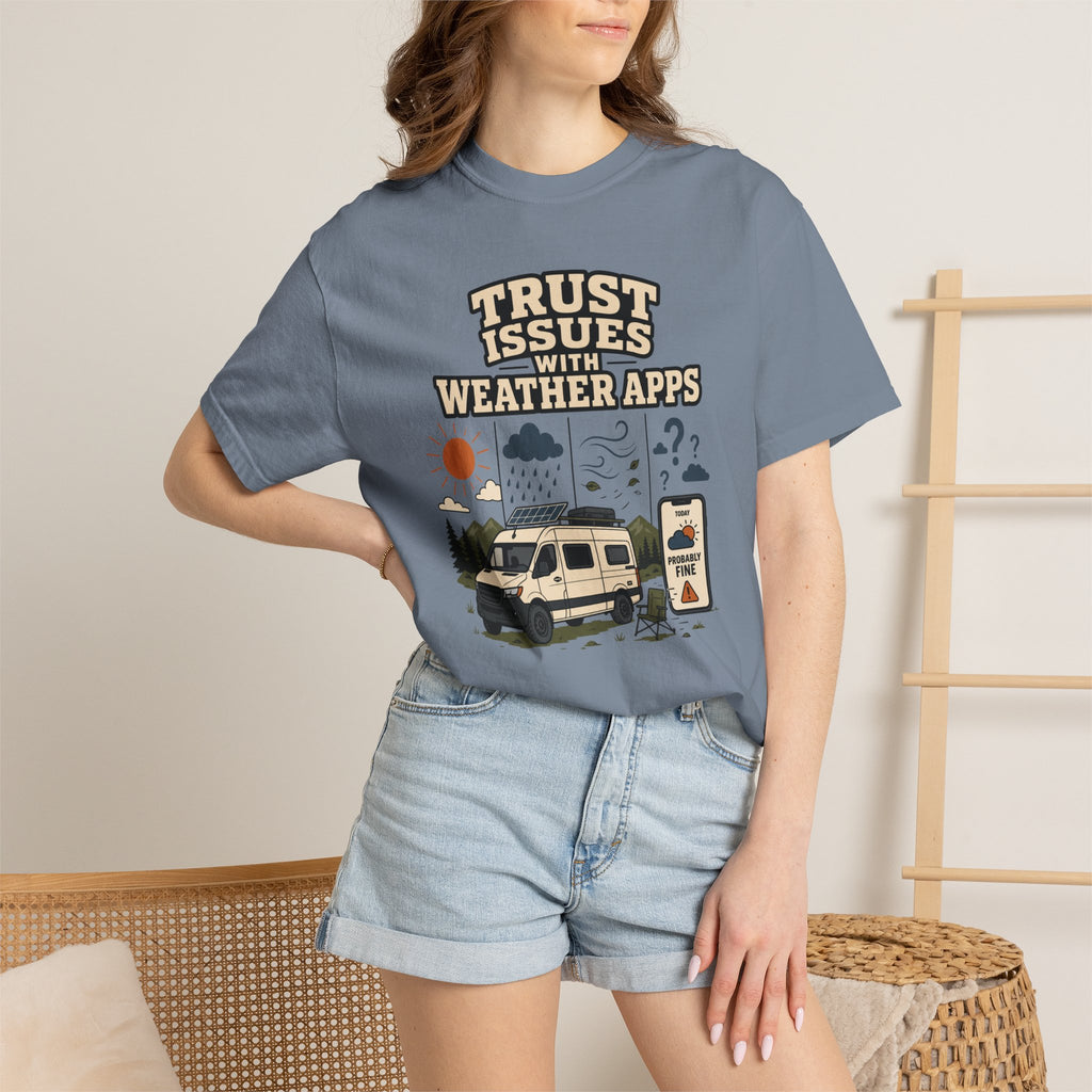 Trust Issues With Weather Apps - T-Shirt