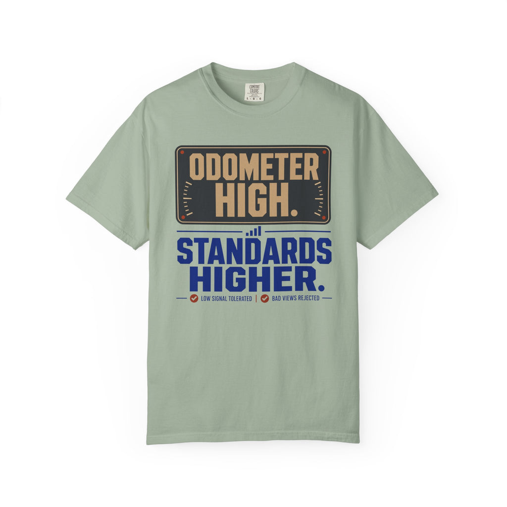 Odometer High Standards Higher - T-Shirt