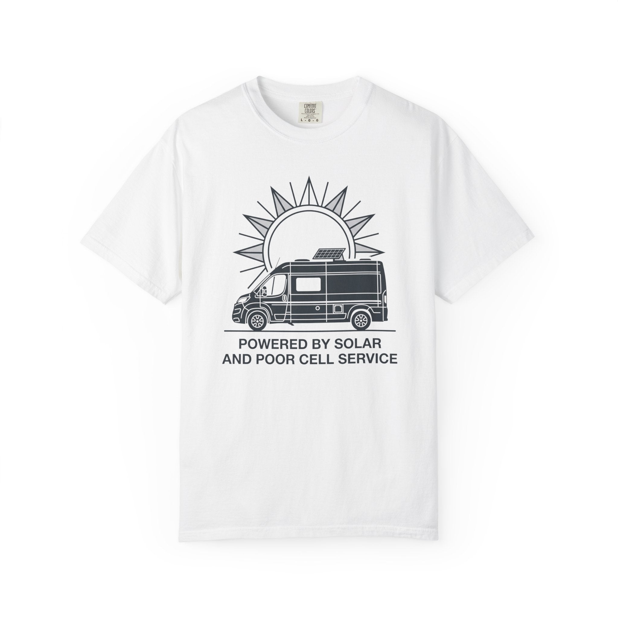 Powered By Solar And Poor Cell Service - T-Shirt