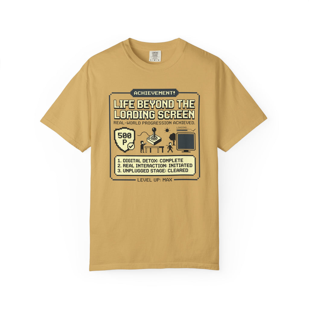 Life Beyond The Loading Screen - T-Shirt