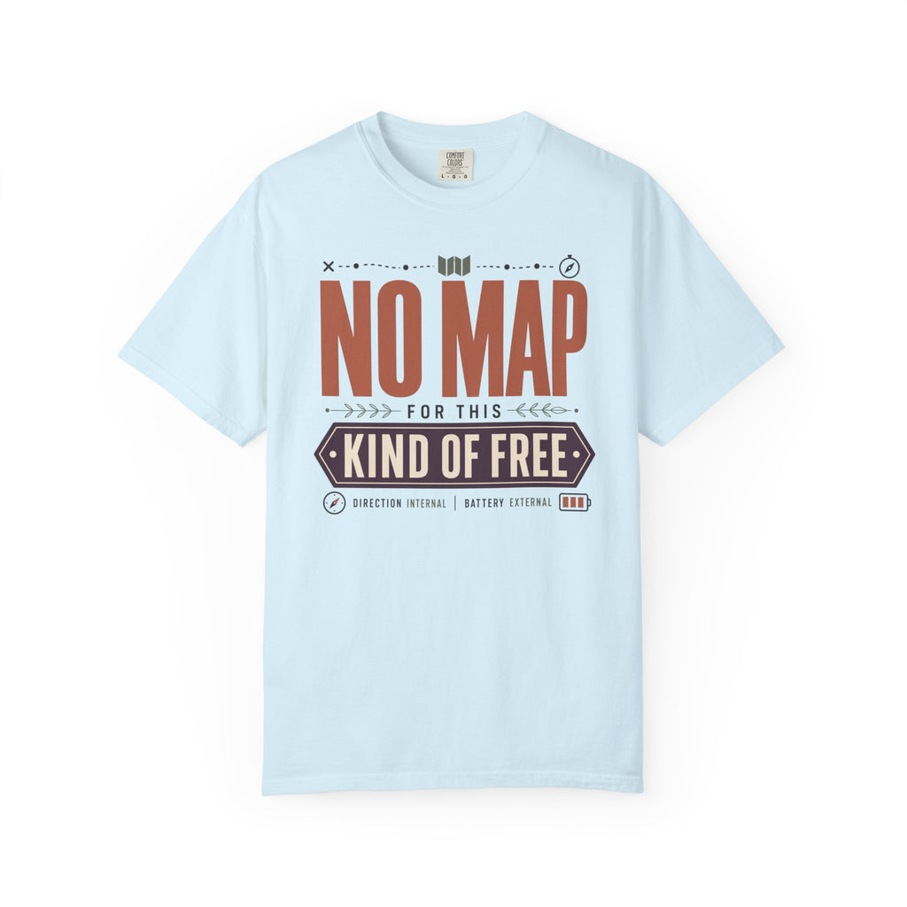 No Map For This Kind Of Free - T-Shirt