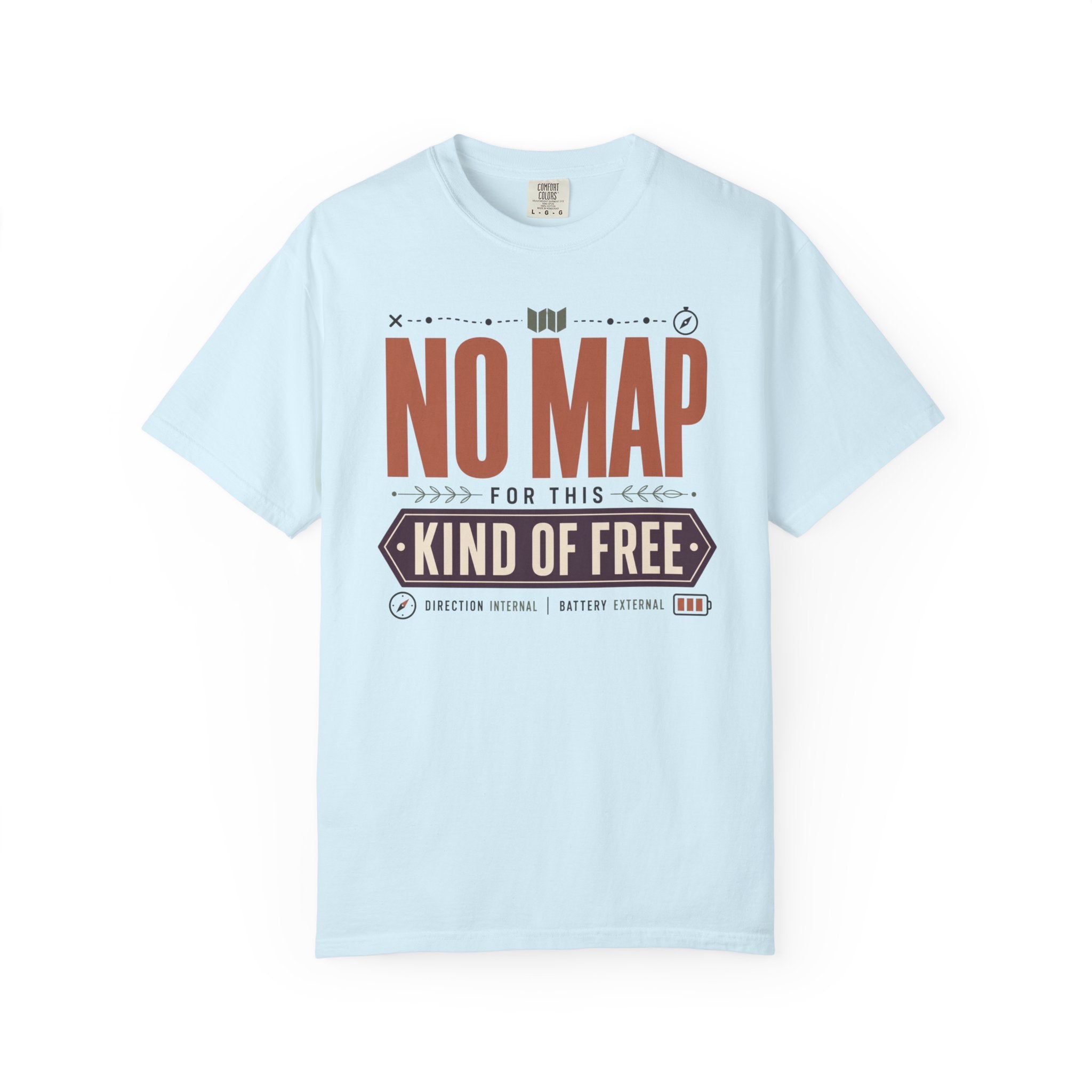 No Map For This Kind Of Free - T-Shirt