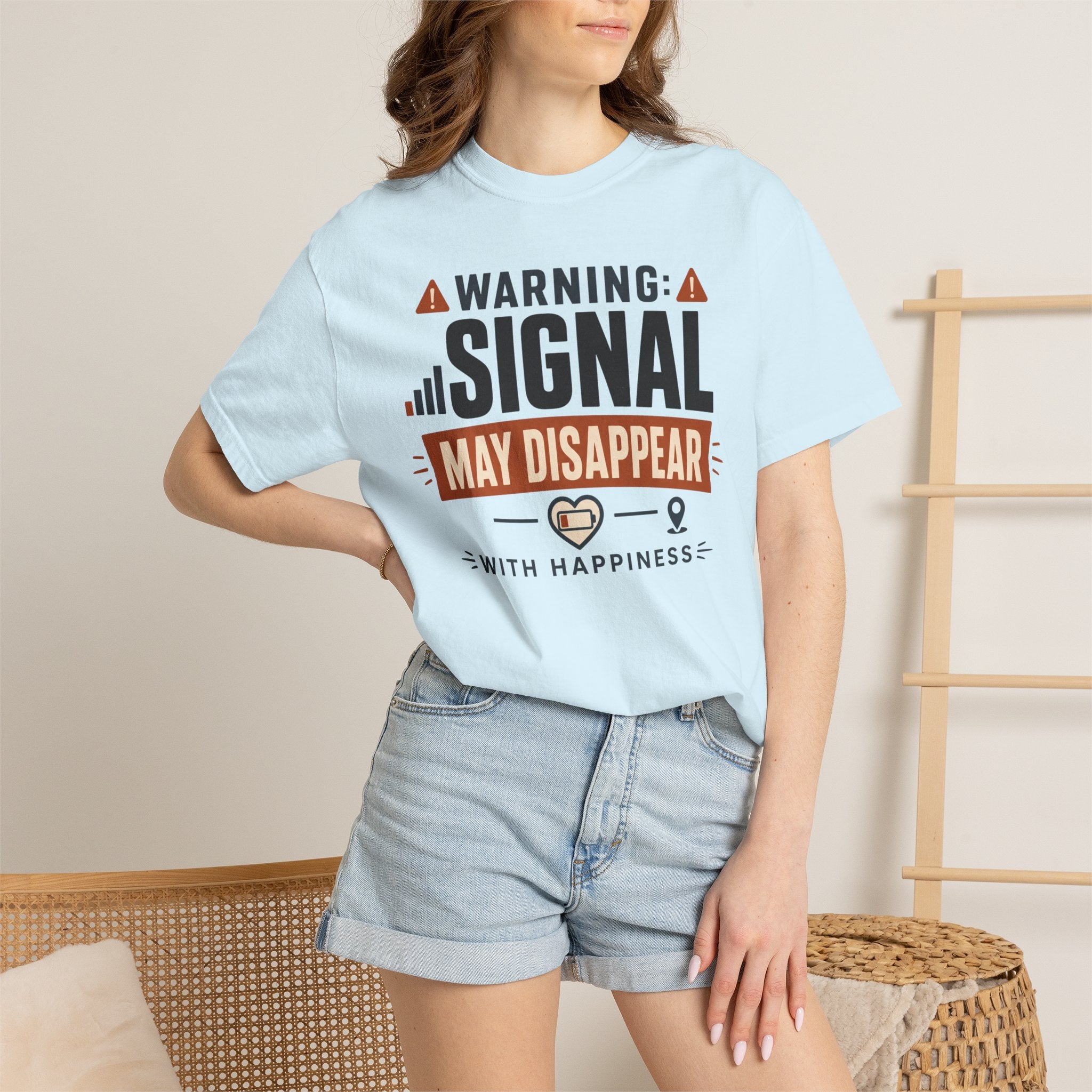 Warning Signal May Disappear With Happiness - T-Shirt