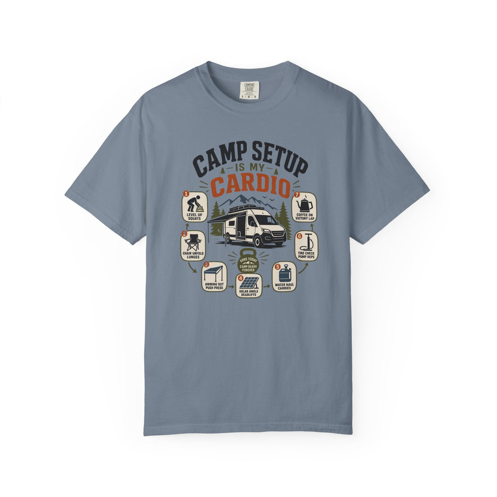 Camp Setup Is My Cardio - T-Shirt