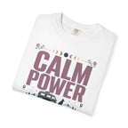 Calm Power Loyal Shadow - T-Shirt