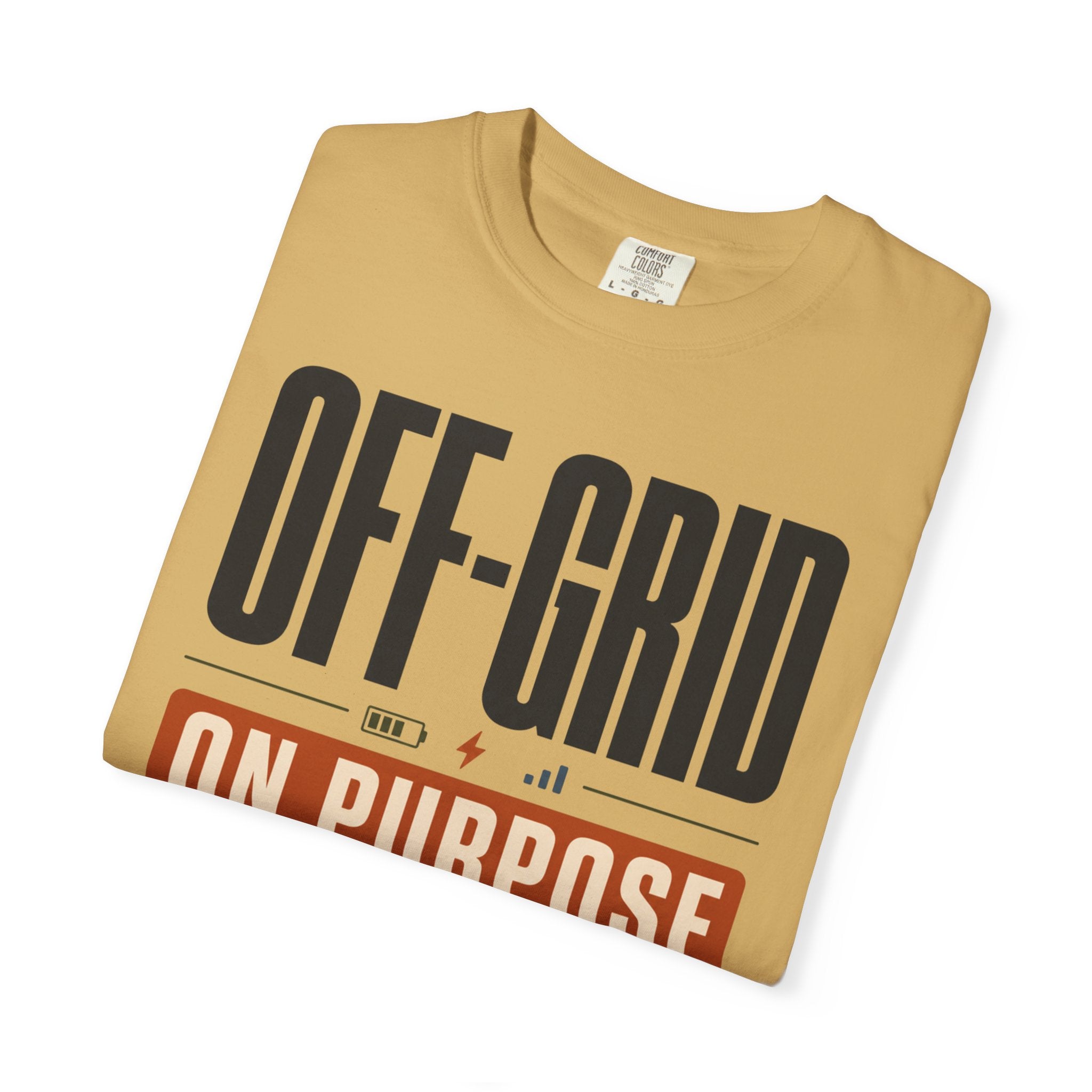 Off Grid On Purpose - T-Shirt