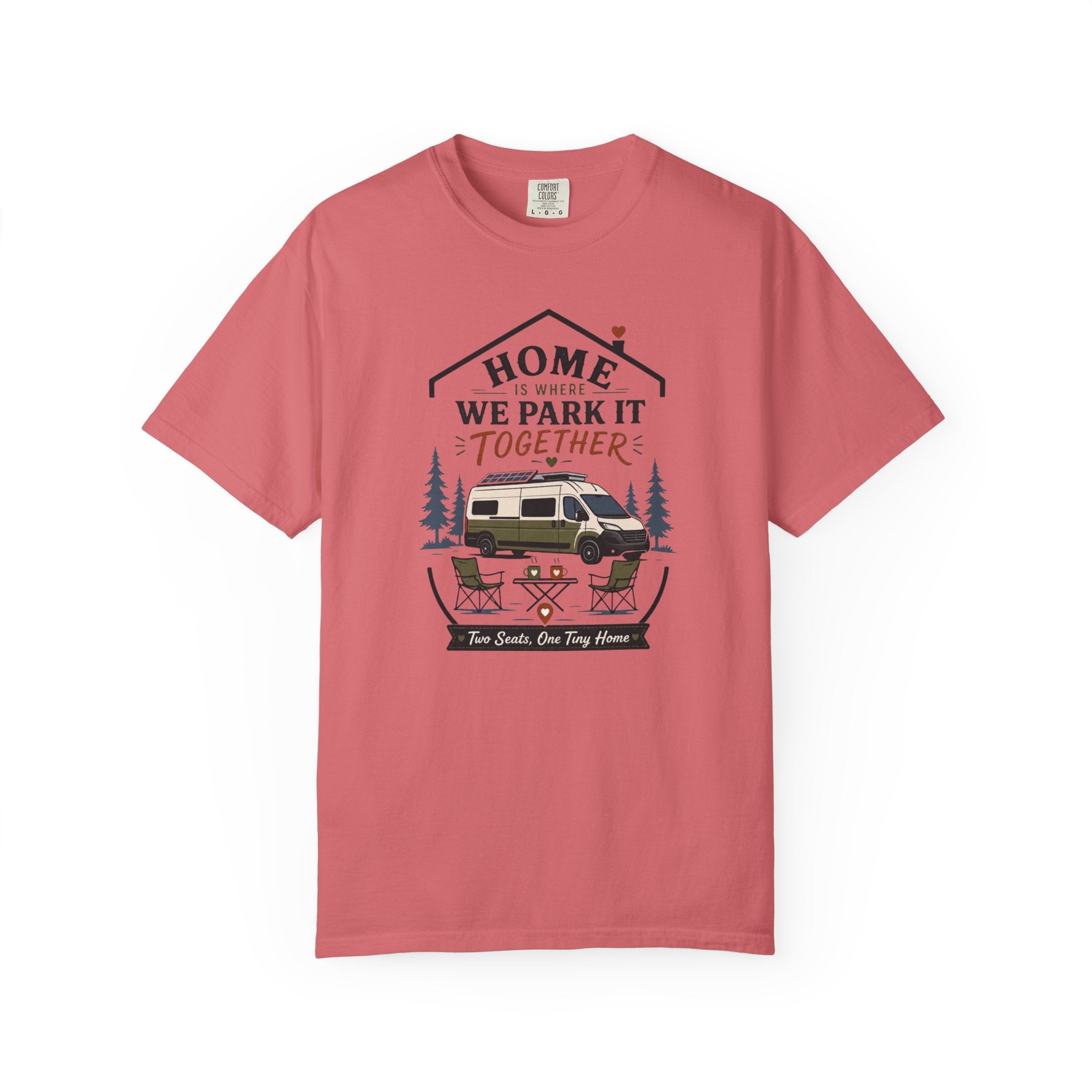 Home Is Where We Park It Together - T-Shirt