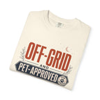 Off Grid And Pet Approved - T-Shirt