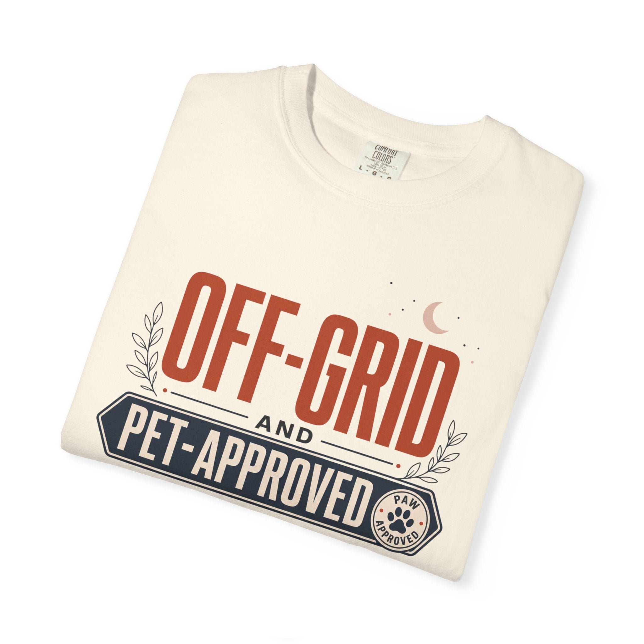 Off Grid And Pet Approved - T-Shirt