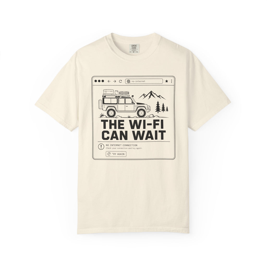 The Wifi Can Wait - T-Shirt